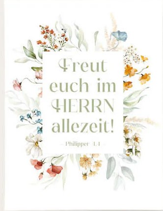 Leinwandbild "Freut euch im Herrn allezeit!" 30x40 cm